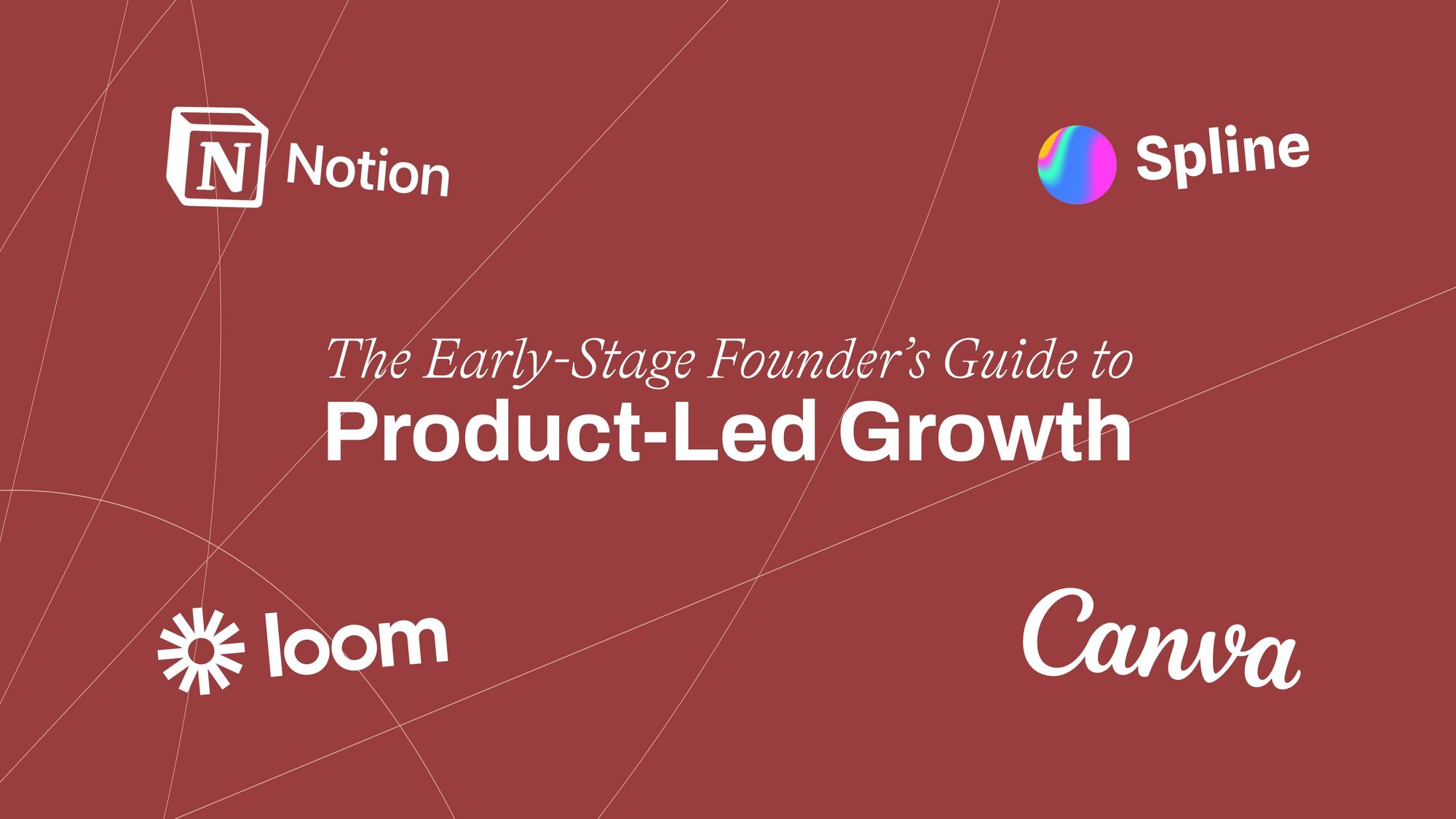 The EarlyStage Founder’s Guide to ProductLed Growth Insights from